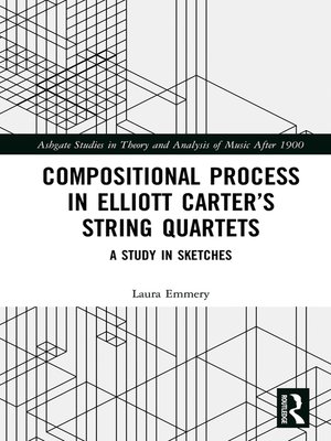 cover image of Compositional Process in Elliott Carter's String Quartets